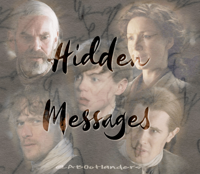 Hidden messages. Blood Of My Blood S04E06 #Outlander thoughts and&nbsp;stuff.