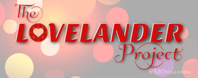 The LOVELANDER Project explained…